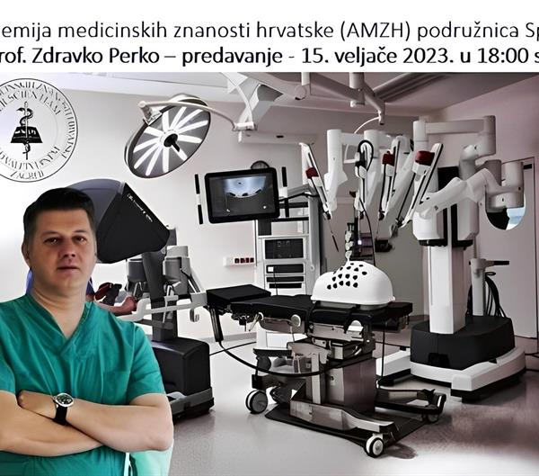 Prof. Zdravko Perko: Strategija sustavnog uvođenja robotski asistirane kirurgije u KBC Split i Republici Hrvatskoj