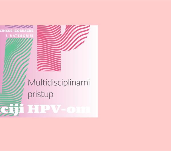 Tečaj trajne medicinske izobrazbe I. kategorije : „Multidisciplinarni pristup infekciji HPV-om“