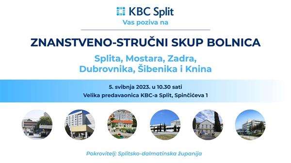 Znanstveno-stručni skup bolnica Splita, Mostara, Zadra, Dubrovnika, Šibenika i Knina