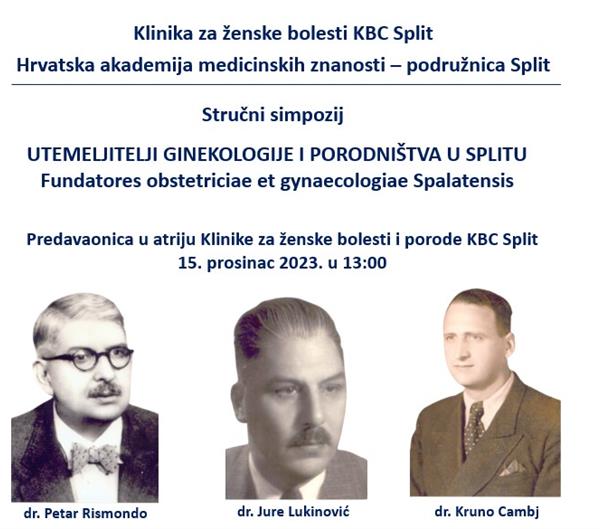 Simpozij "Utemeljitelji ginekologije i porodništva u Splitu"