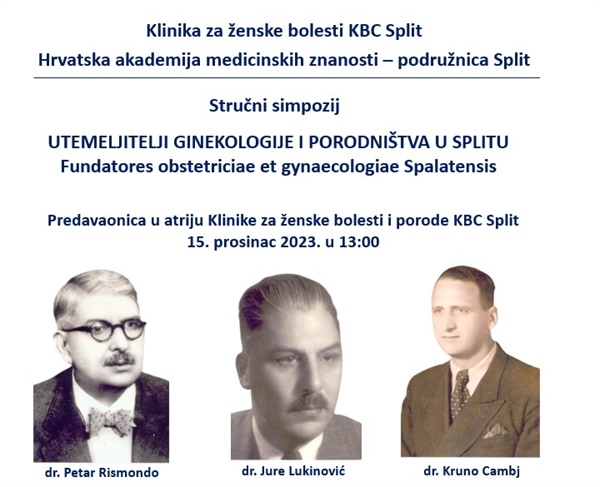 Simpozij "Utemeljitelji ginekologije i porodništva u Splitu"