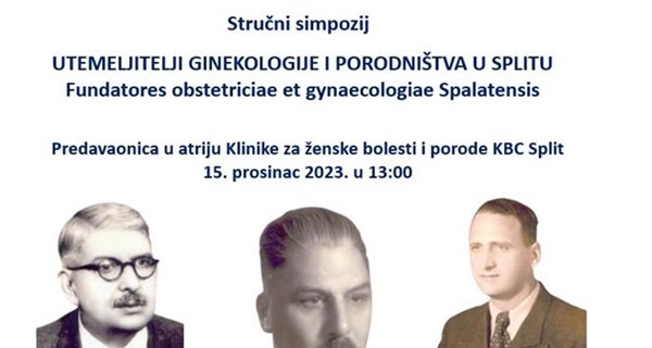 Simpozij "Utemeljitelji ginekologije i porodništva u Splitu"