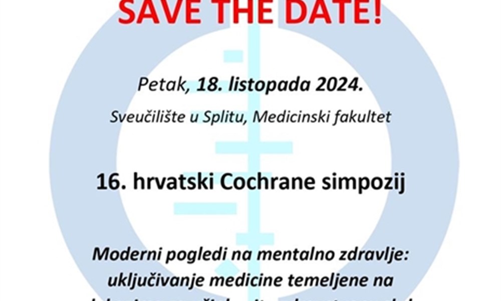 16. hrvatski Cochrane simpozij: Moderni pogledi na mentalno zdravlje