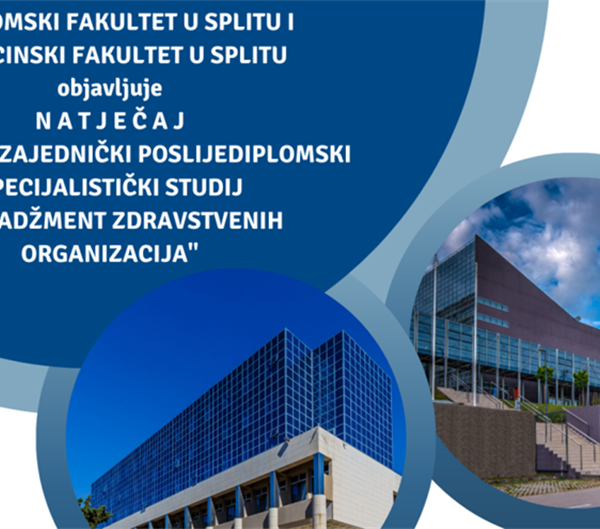 Natječaj za upis na poslijediplomski specijalistički studij „Menadžment zdravstvenih organizacija“