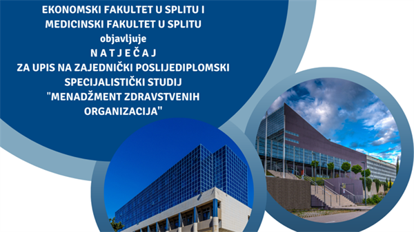 Natječaj za upis na poslijediplomski specijalistički studij „Menadžment zdravstvenih organizacija“