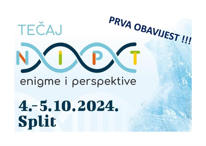 "NIPT – enigme i perspektive" - poslijediplomski tečaj trajne medicinske izobrazbe I. kategorije