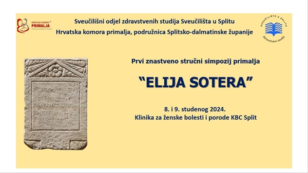 Prvi znanstveno – stručni simpozij primalja „Elija Sotera“ - Split, 8. i 9. studenog 2024.