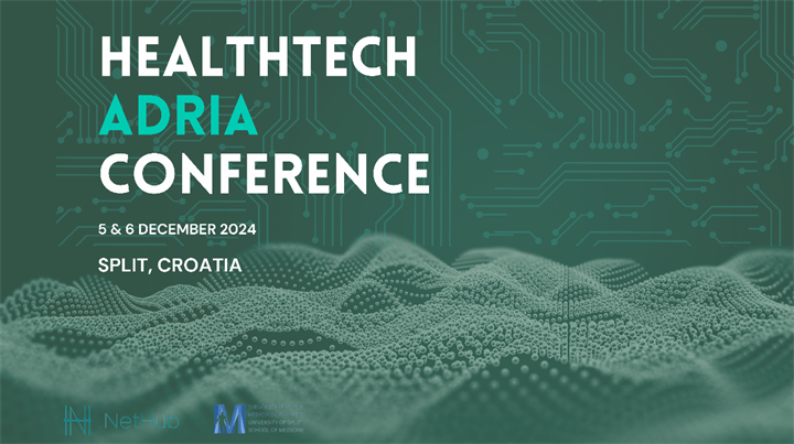 Prva Healthtech Adria konferenciju u Hrvatskoj - Split, 5. i 6. prosinca 2024.
