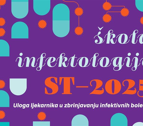 Prijave za Školu infektologije 2025. - Uloga ljekarnika u zbrinjavanju infektivnih bolesti