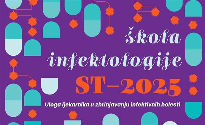 Prijave za Školu infektologije 2025. - Uloga ljekarnika u zbrinjavanju infektivnih bolesti