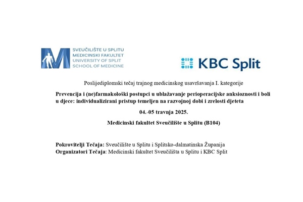 Tečaj "Prevencija i (ne)farmakološki postupci u ublažavanju perioperacijske anksioznosti i boli u djece: individualizirani pristup temeljen na razvojnoj dobi i zrelosti djeteta"