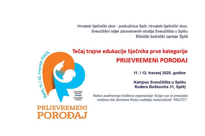 Tečaj trajne edukacije liječnika „Prijevremeni porođaj” - Split, 11. i 12. travanj 2025.