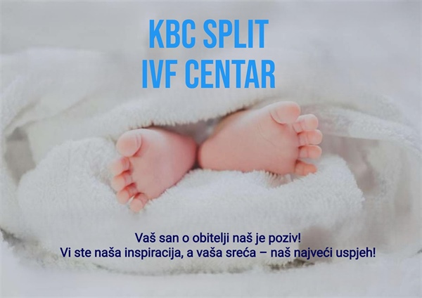 IVF Centar KBC Split – Vaš put prema roditeljstvu!