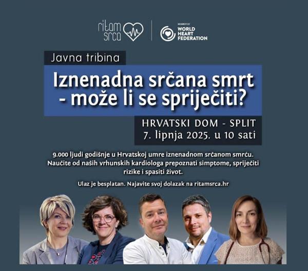 Javna tribina "Iznenadna srčana smrt - može li se spriječiti?" - Split, 7. lipnja 2025.
