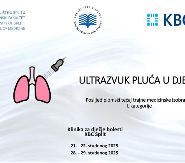 Tečaj trajne medicinske izobrazbe ''Ultrazvuk pluća u djece'' - 21. i 22. te 28. i 29. studenoga 2025.