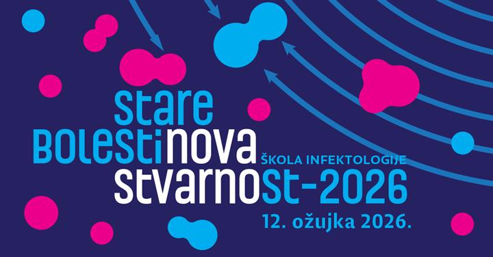Prijave za Školu infektologije 2026.: Stare bolesti, nova stvarnost – (re)emergentne infektivne bolesti