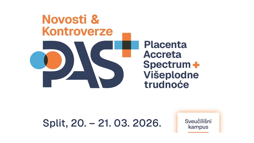 Teča: Novosti i kontroverze - Placenta accreta spectrum (PAS) i višeplodne trudnoće - Split,...