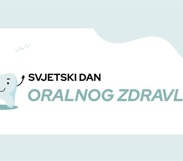 Svjetski dan oralnog zdravlja 2026.