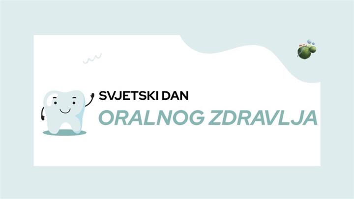 Svjetski dan oralnog zdravlja 2026.