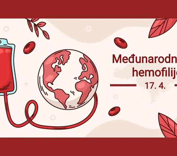 Međunarodni dan hemofilije  – „Dijagnoza: prvi korak do skrbi“