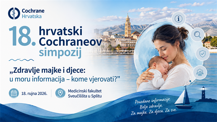 Započele prijave za 18. hrvatski Cochrane simpozij