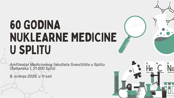 Obilježavanje 60 godina nuklearne medicine u Splitu - 8. svibnja