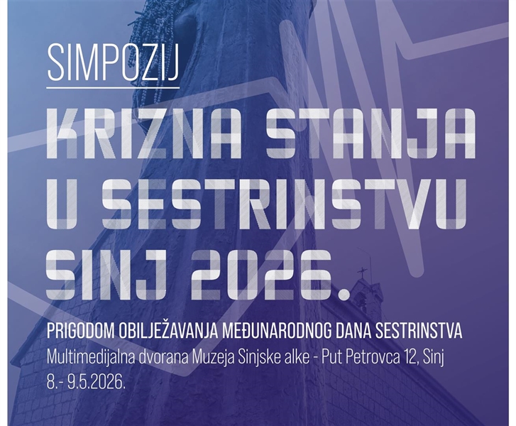 3. Simpozij “Krizna stanja u sestrinstvu“ - Sinj, 8. i 9. svibnja 2026.